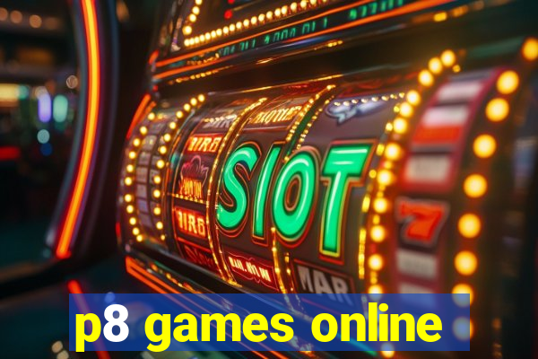 p8 games online